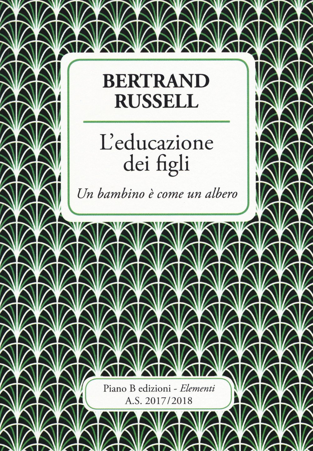 L'educazione dei figli. Un bambino è come un albero book