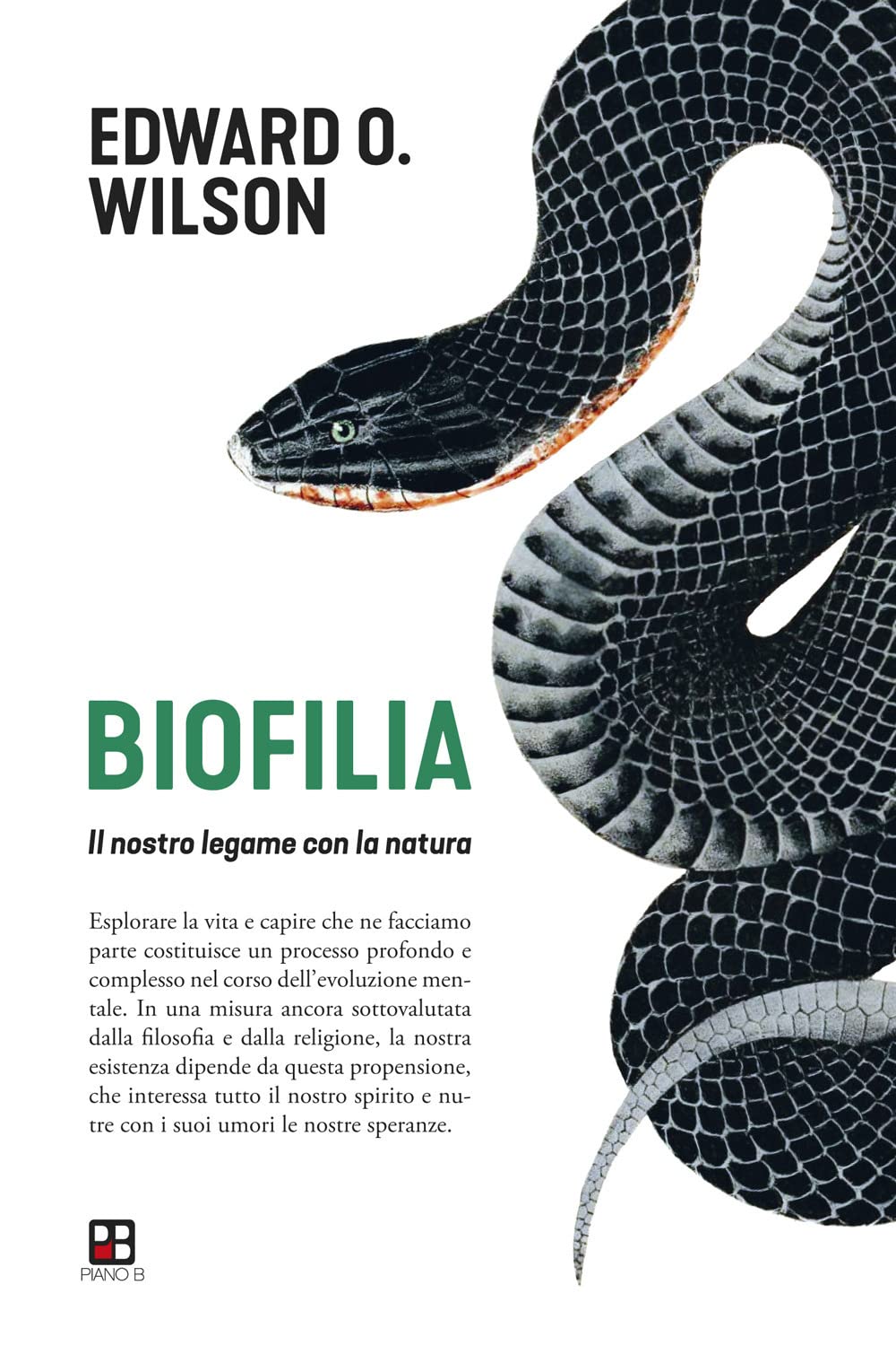Biofilia. Il nostro legame con la natura Natural Sciences