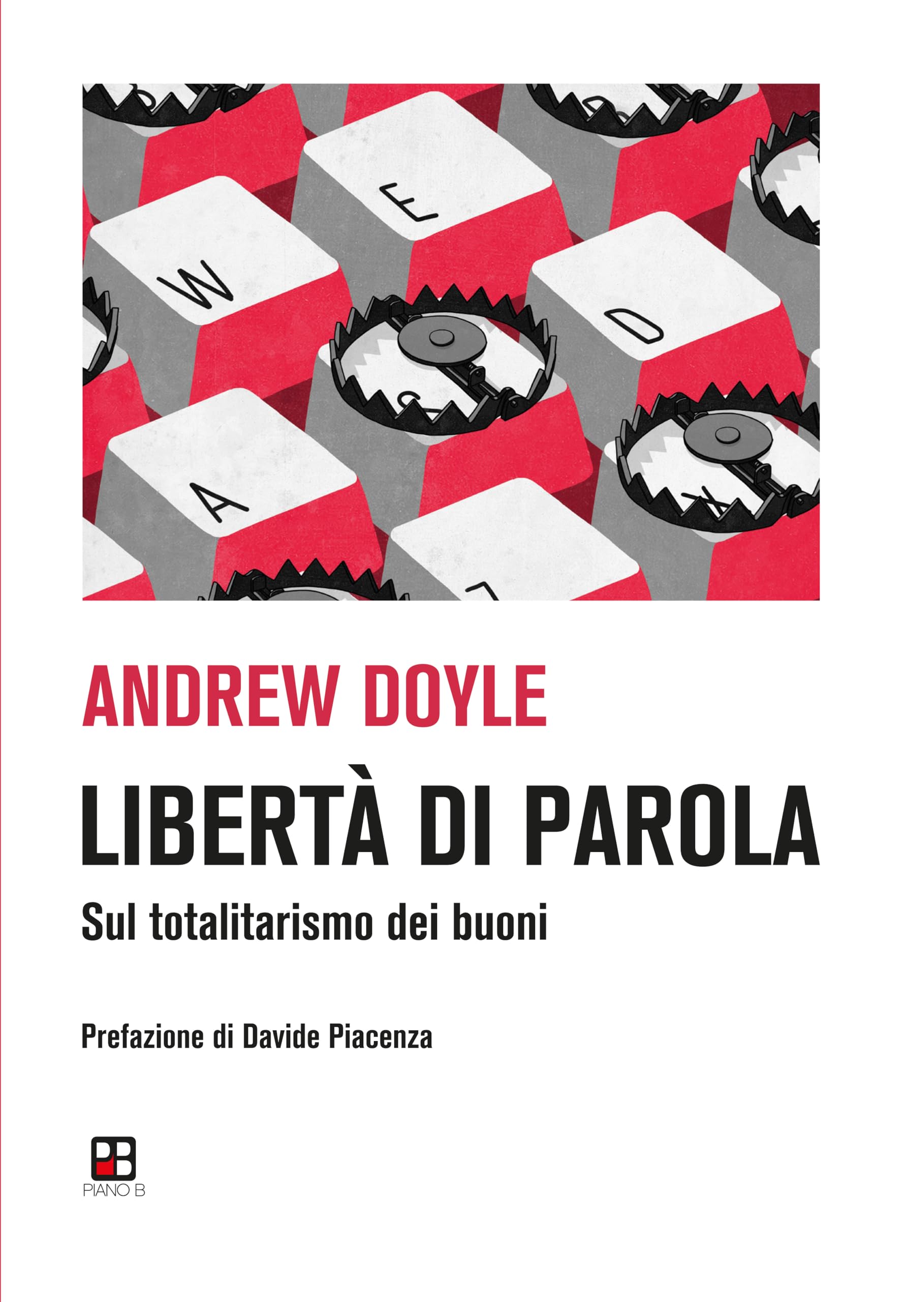 Libertà di parola. Sul totalitarismo dei buoni book