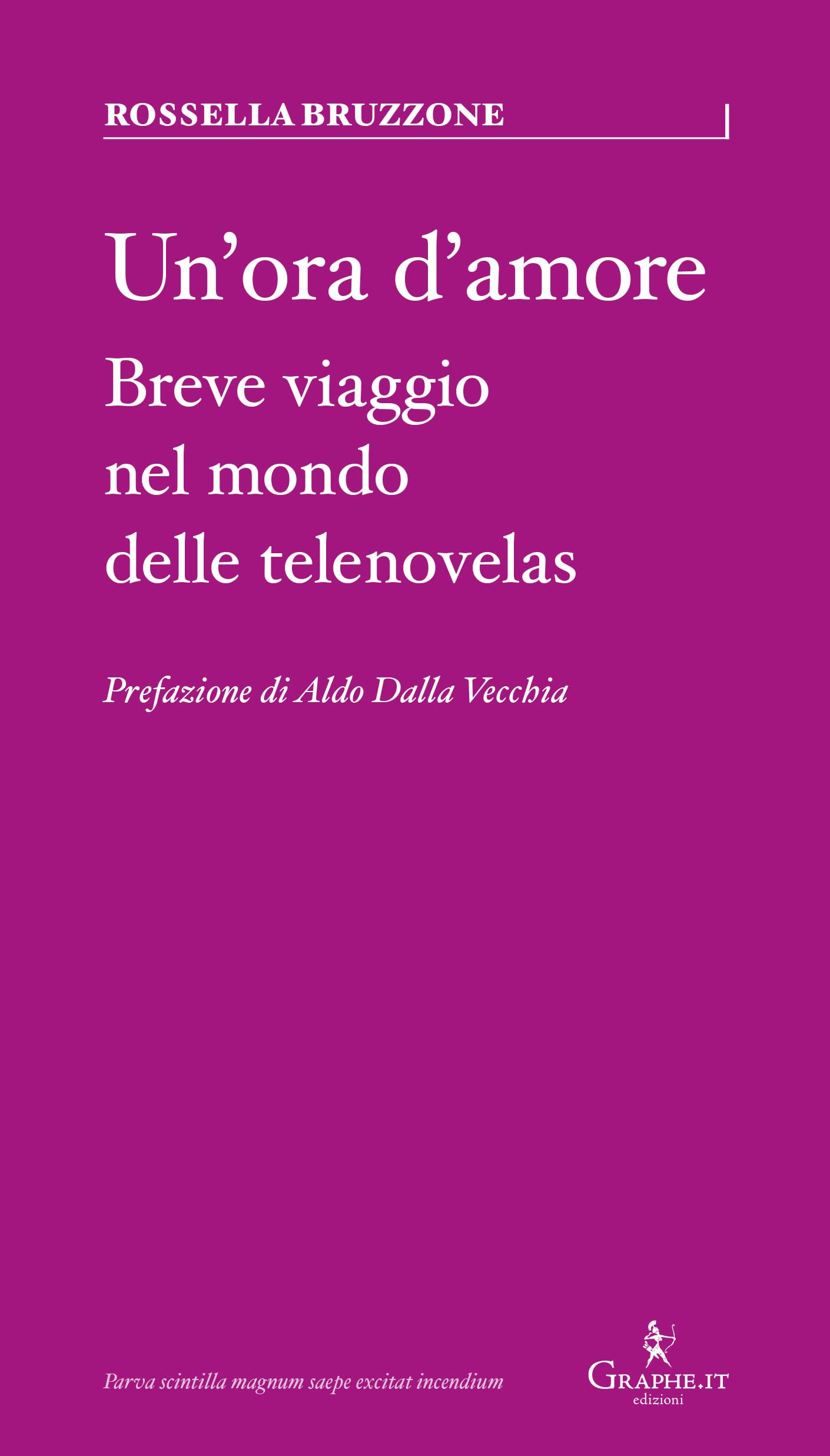 Un'ora d'amore. Breve viaggio nel mondo delle telenovelas book