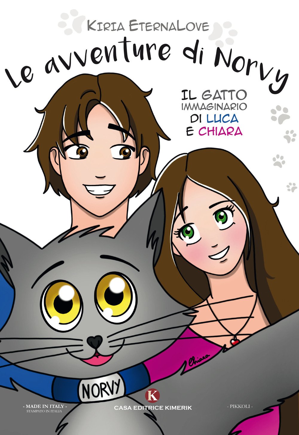 Le avventure di Norvy. Il gatto immaginario di Luca e Chiara Children's books