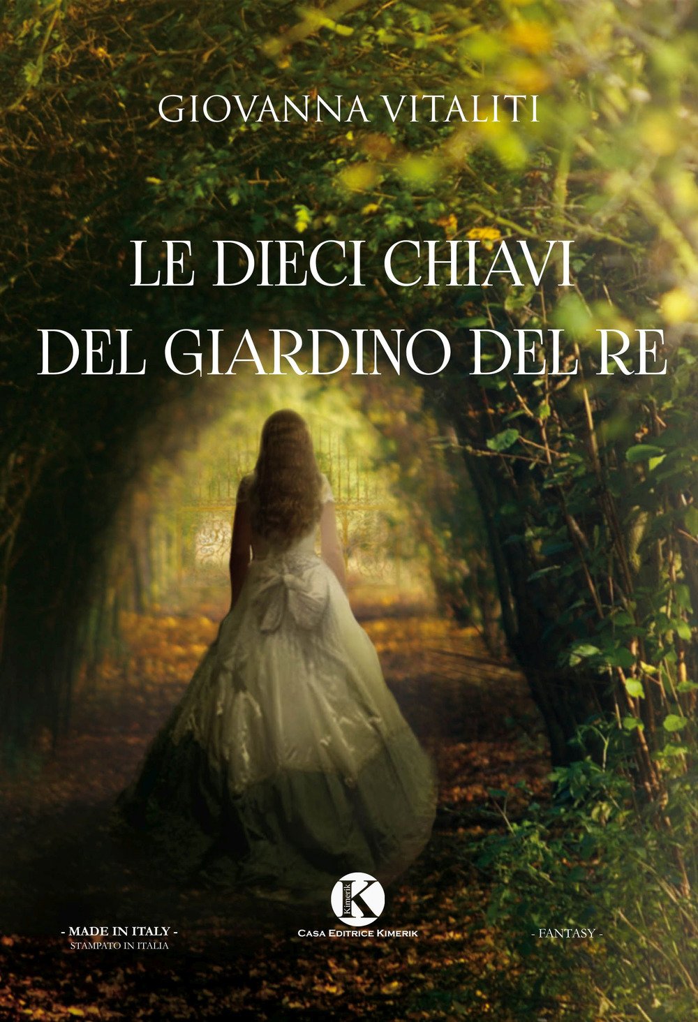 Le dieci chiavi del giardino del re (Fantasy) Contemporary literature