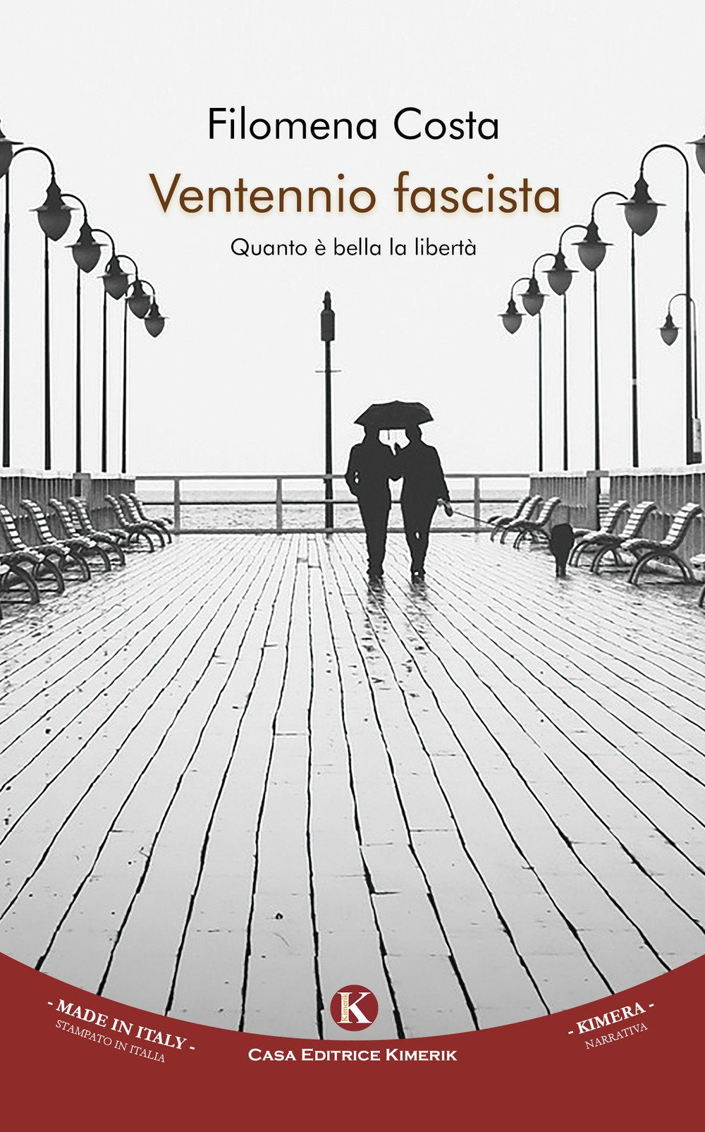 Ventennio fascista. Quanto è bella la libertà book