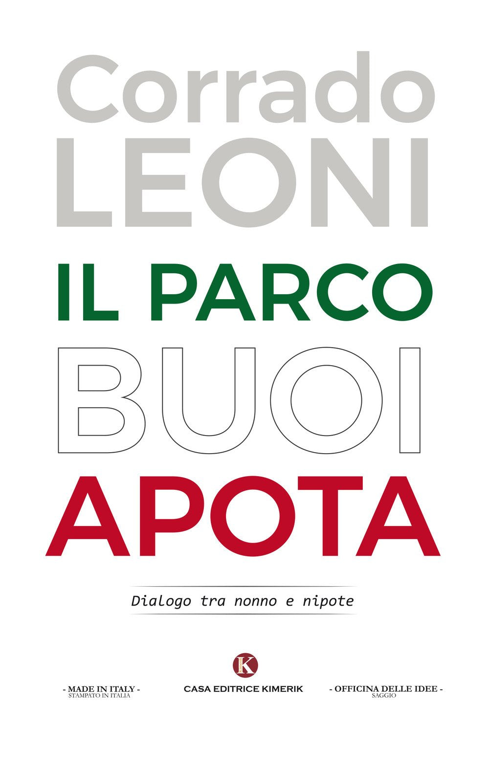 Il parco Buoi Apota. Dialogo tra nonno e nipote book