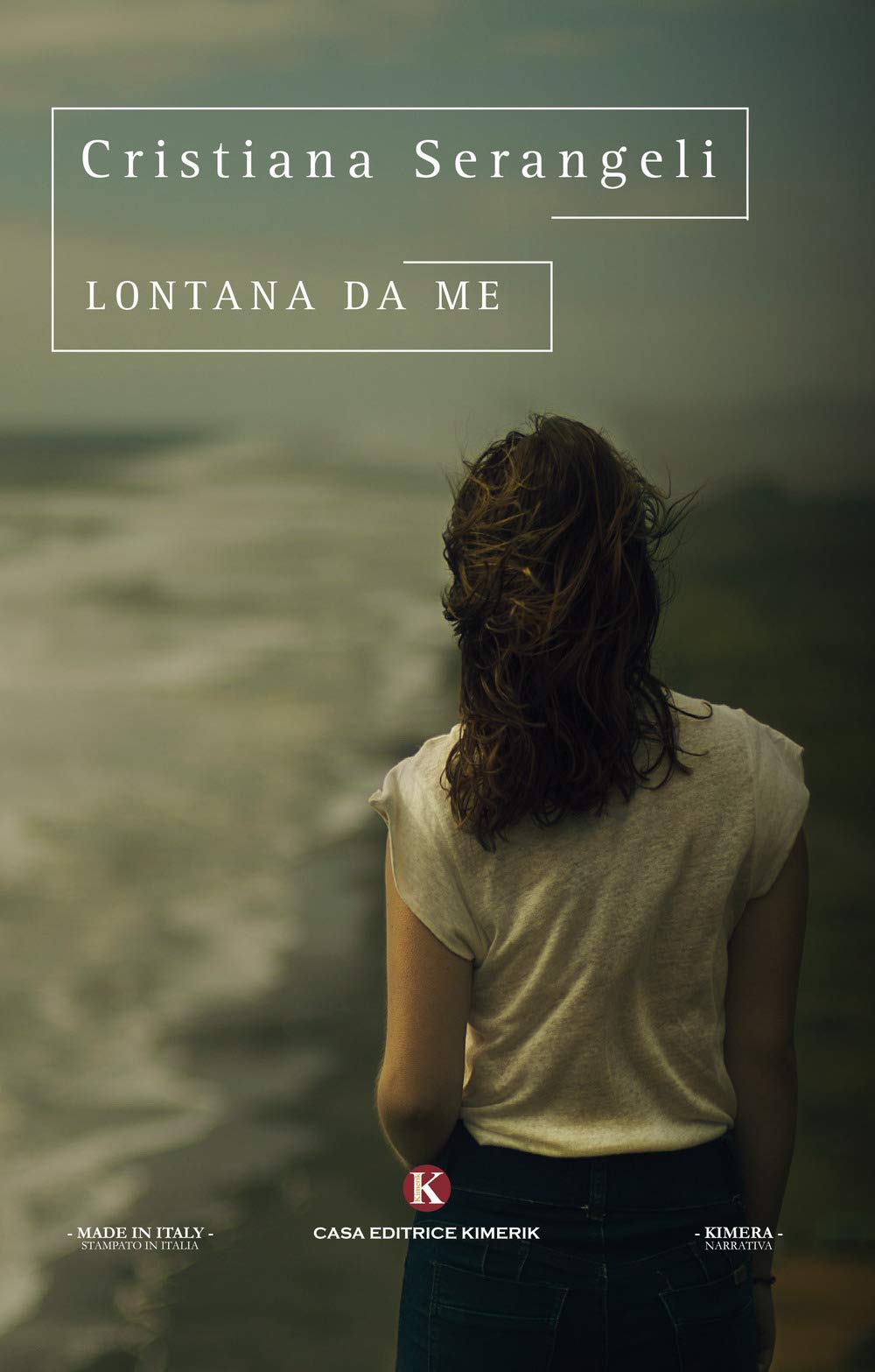 Lontana da me (Kimera) Contemporary literature
