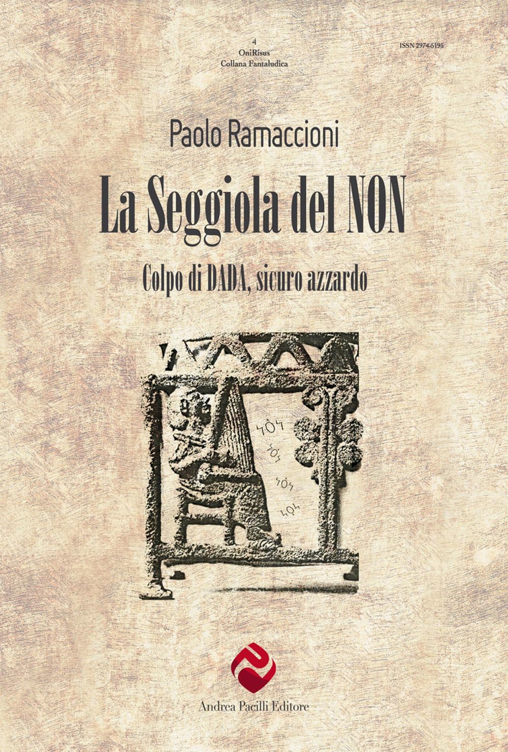 La seggiola del non. Colpo di dada, sicuro azzardo book