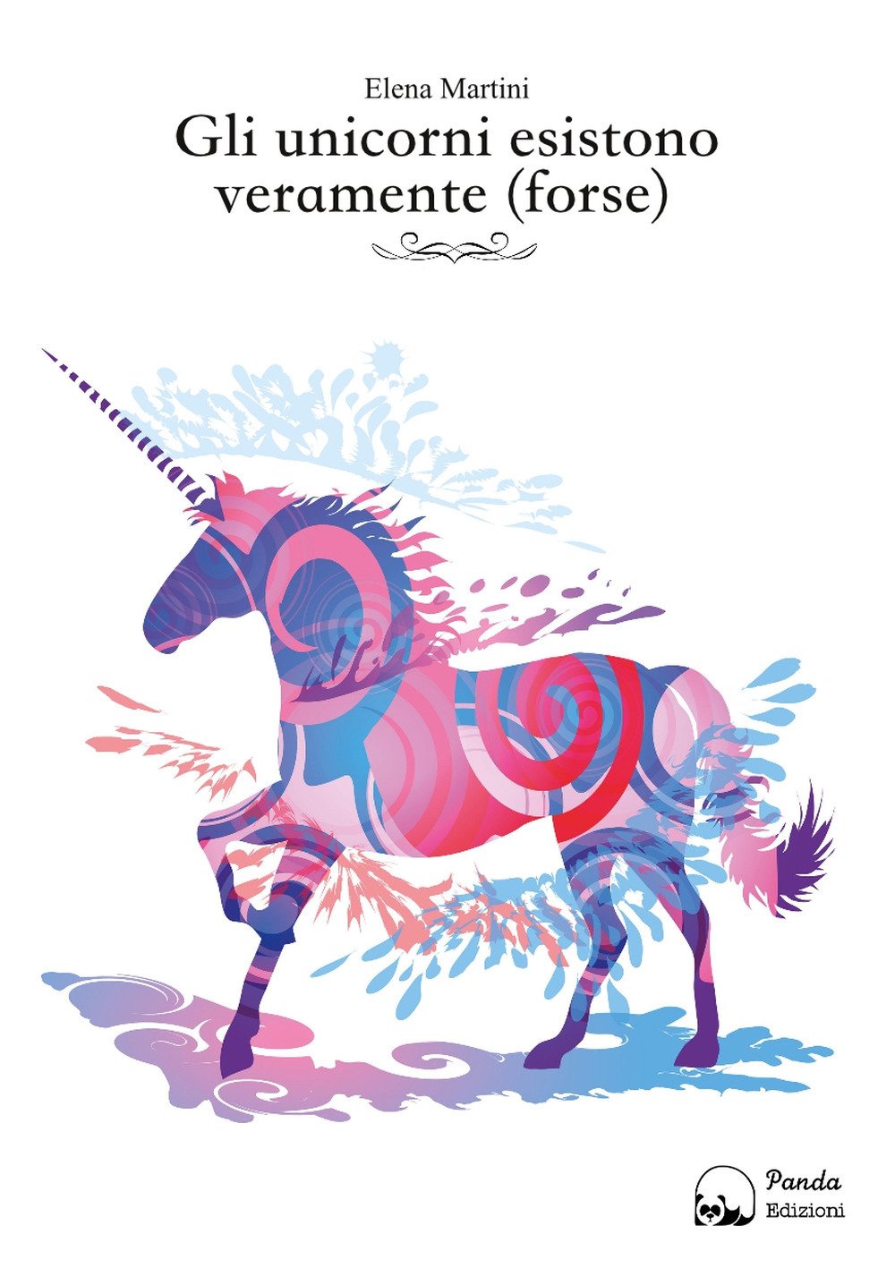 Gli unicorni esistono veramente (forse) book