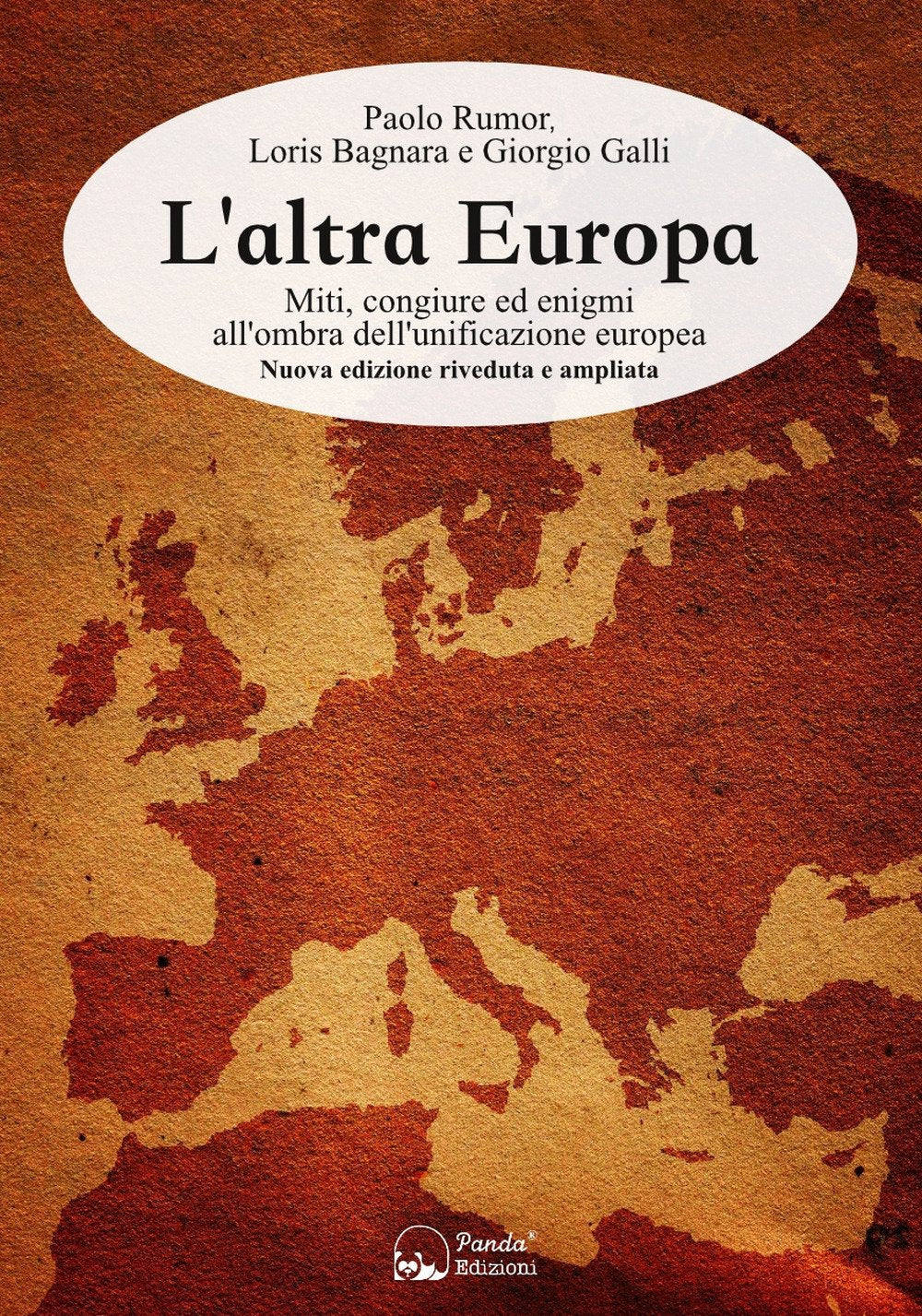 L' altra Europa. Miti, congiure ed enigmi all'ombra dell'unificazione europea Books