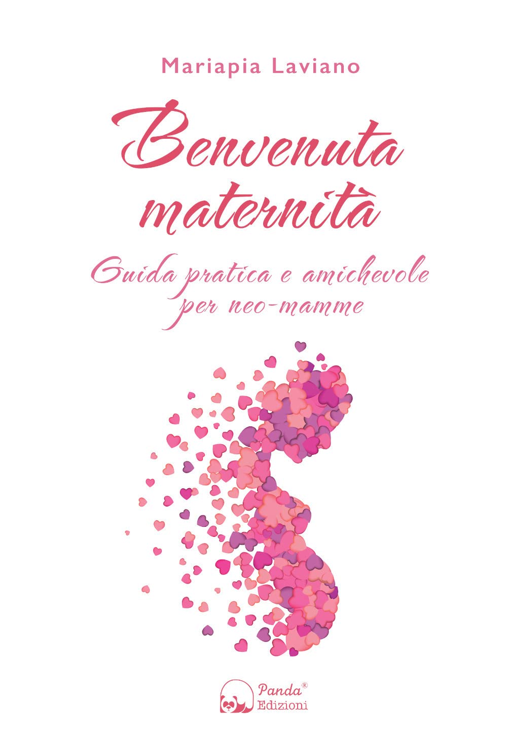 Benvenuta maternità. Guida pratica e amichevole per neo-mamme book