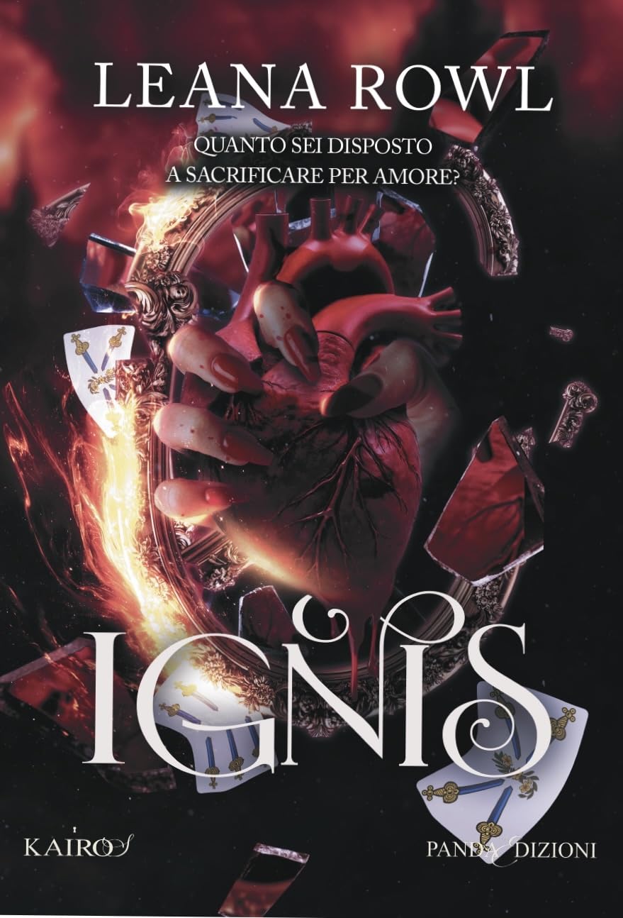 Ignis. Quanto sei disposto a sacrificare per amore? book