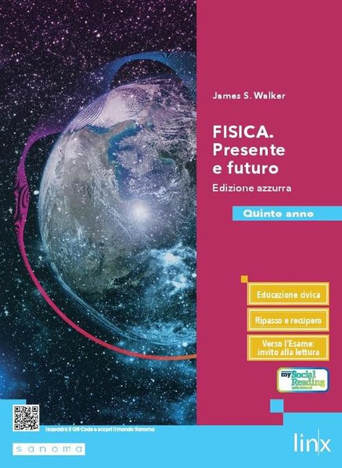 Fisica. Presente e futuro. Ediz. azzurra. Per il 5° anno delle Scuole superiori. Con e-book. Con espansione online book