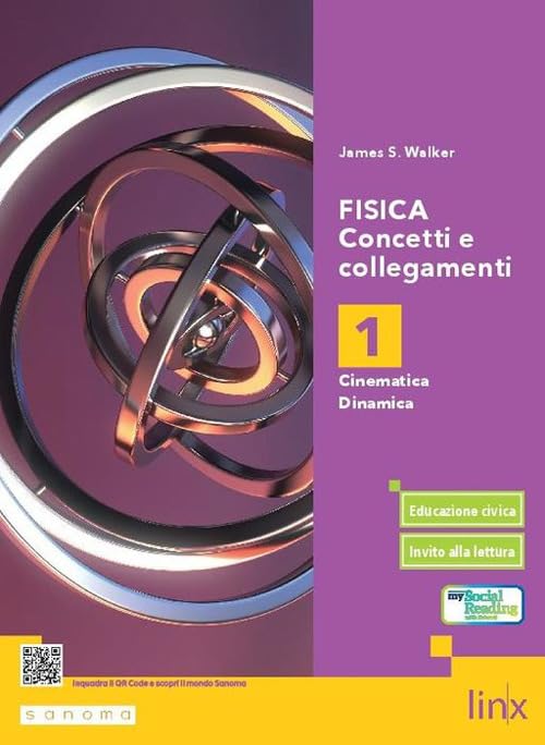 Fisica. Concetti e collegamenti. Per le Scuole superiori. Con e-book. Con espansione online (Vol. 1) book