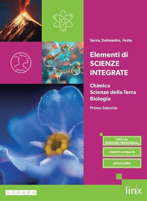 Elementi di Scienze integrate. Per il primo biennio degli Ist. tecnici e professionali. Con e-book. Con espansione online book