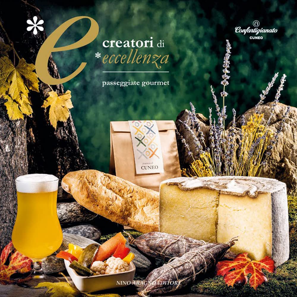 Creatori di eccellenza. Passeggiate gourmet book