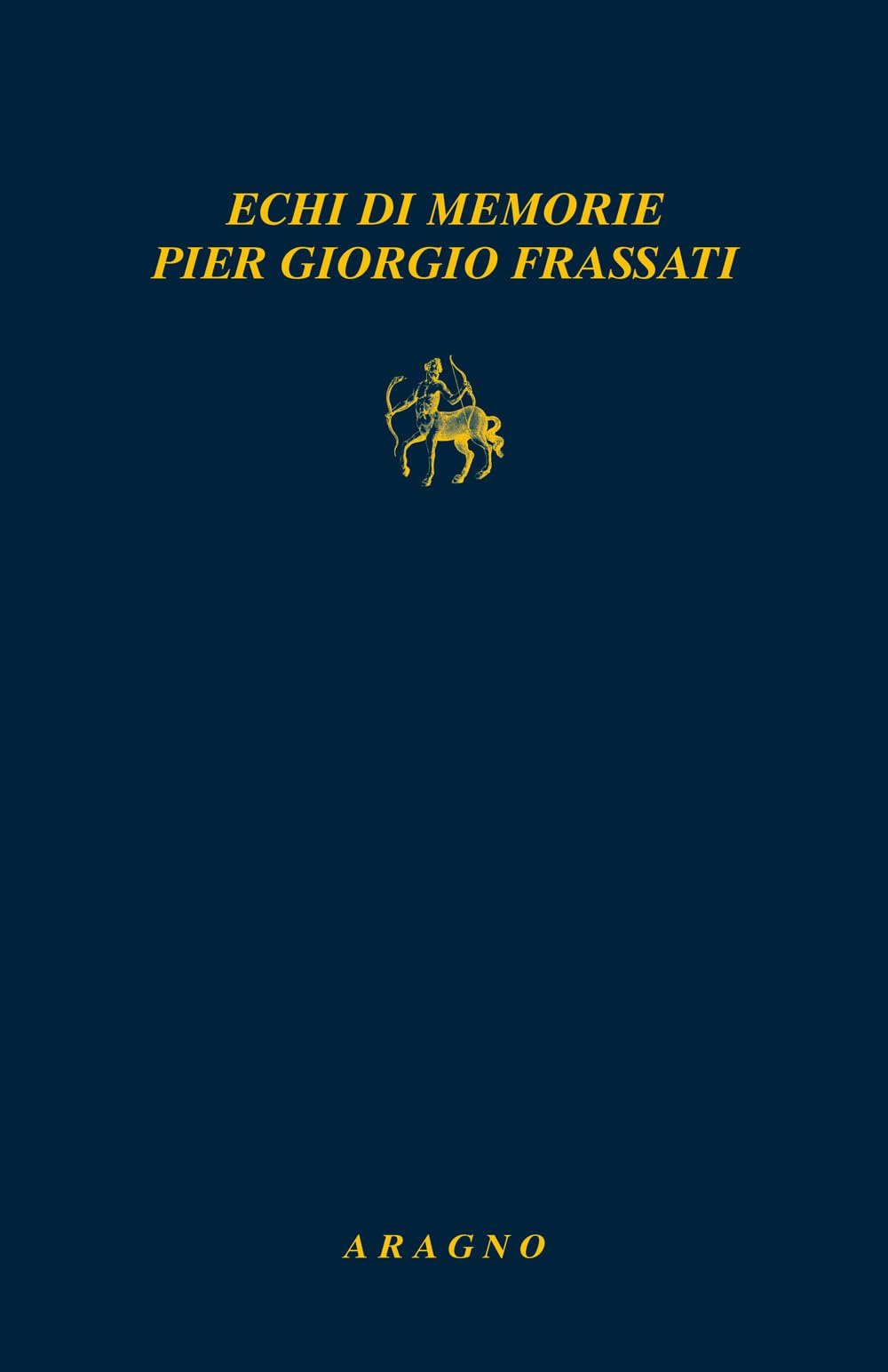 Echi di memorie Pier Giorgio Frassati Politics & History