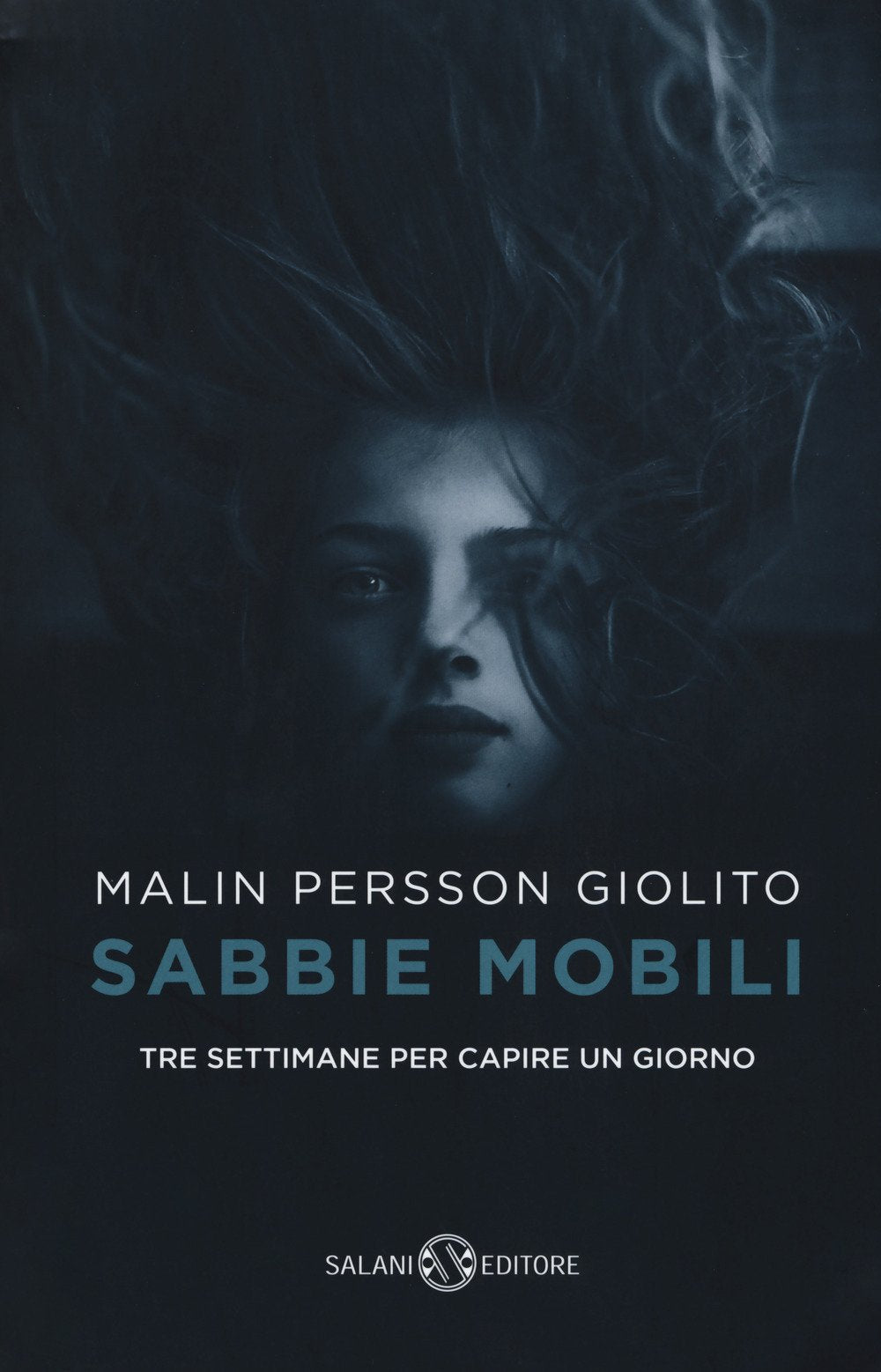 Sabbie mobili. Tre settimane per capire un giorno book