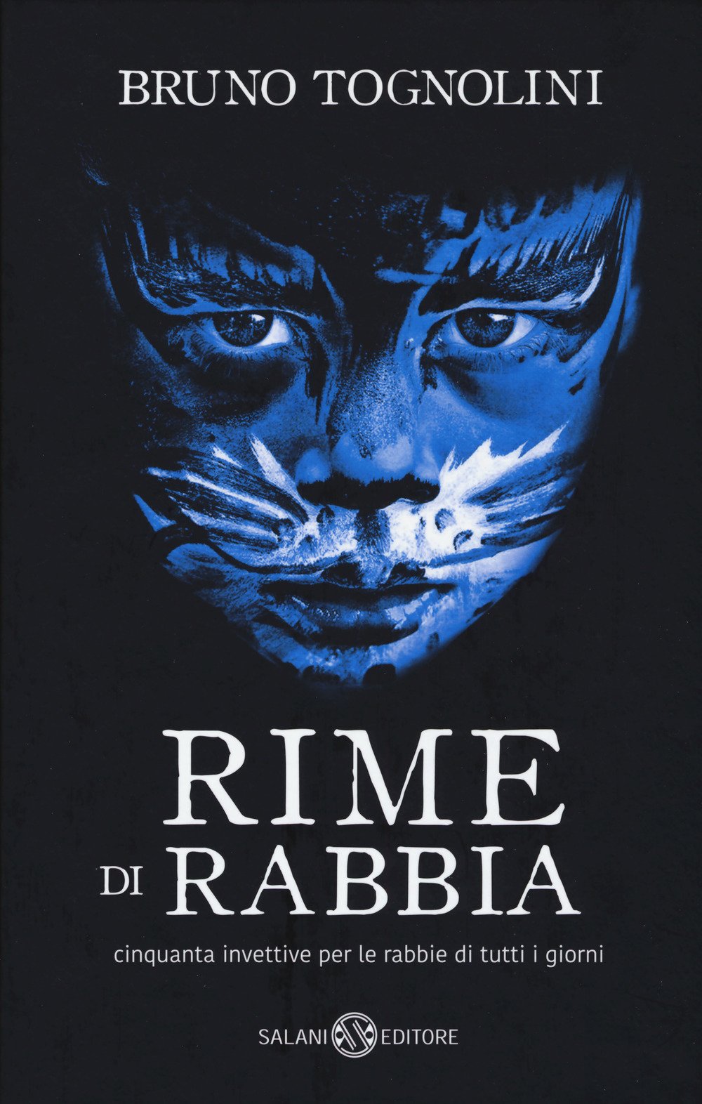 Rime di rabbia. Cinquanta invettive per la rabbia di tutti i giorni Non-fiction