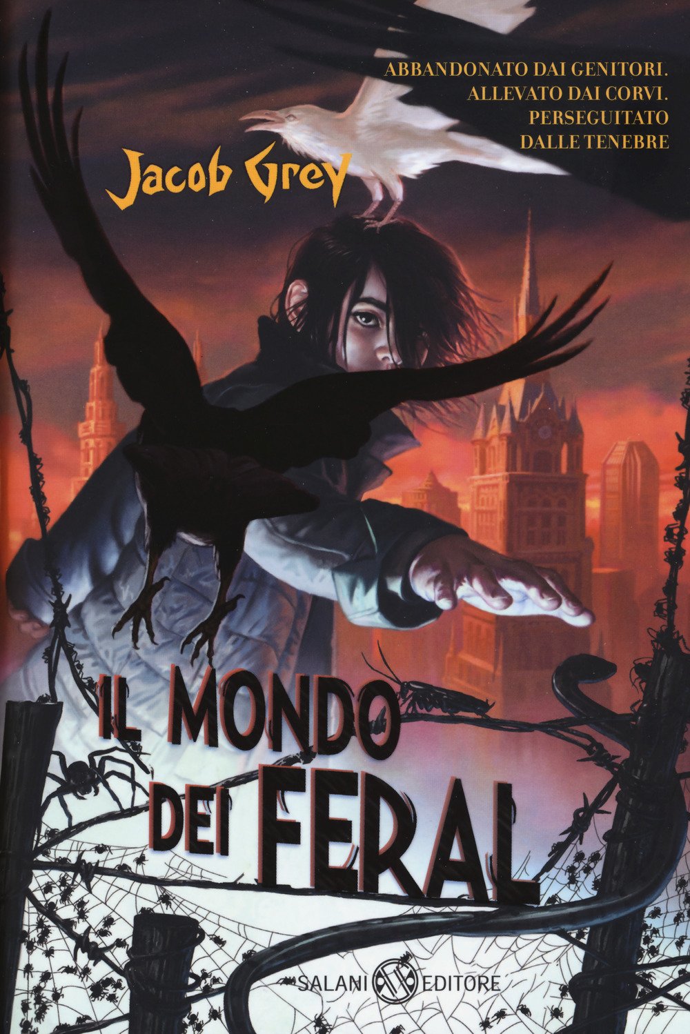 Il mondo dei Feral (Fuori collana Salani) Novels & Short Stories