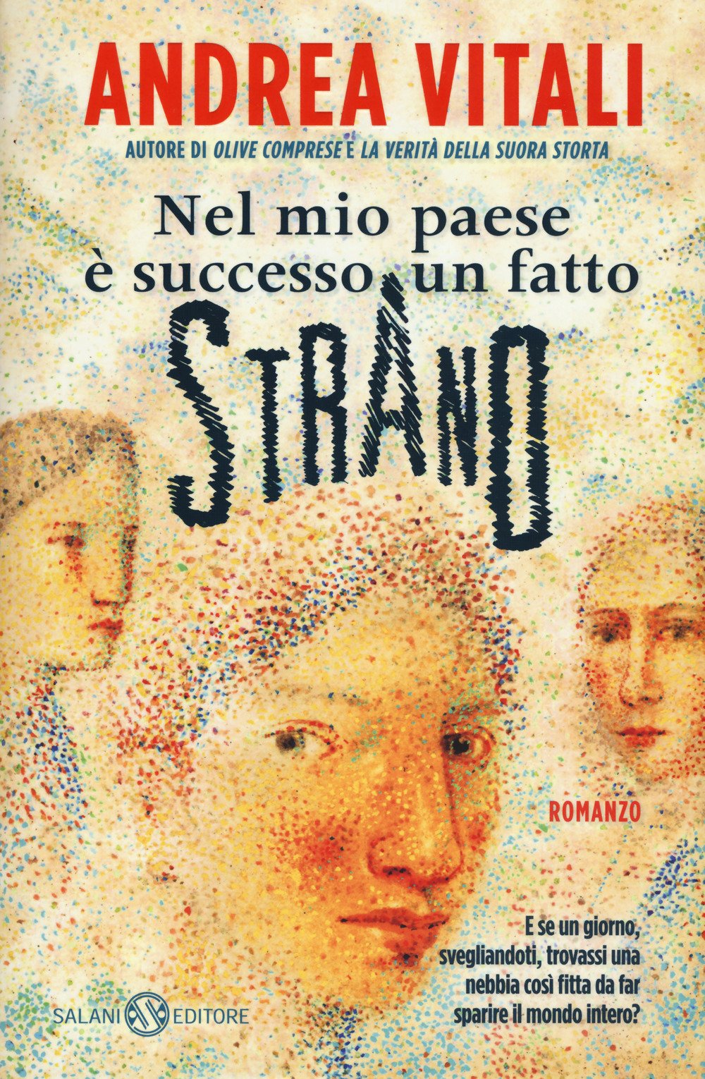 Nel mio paese è successo un fatto strano (Fuori collana Salani) Novels & Short Stories