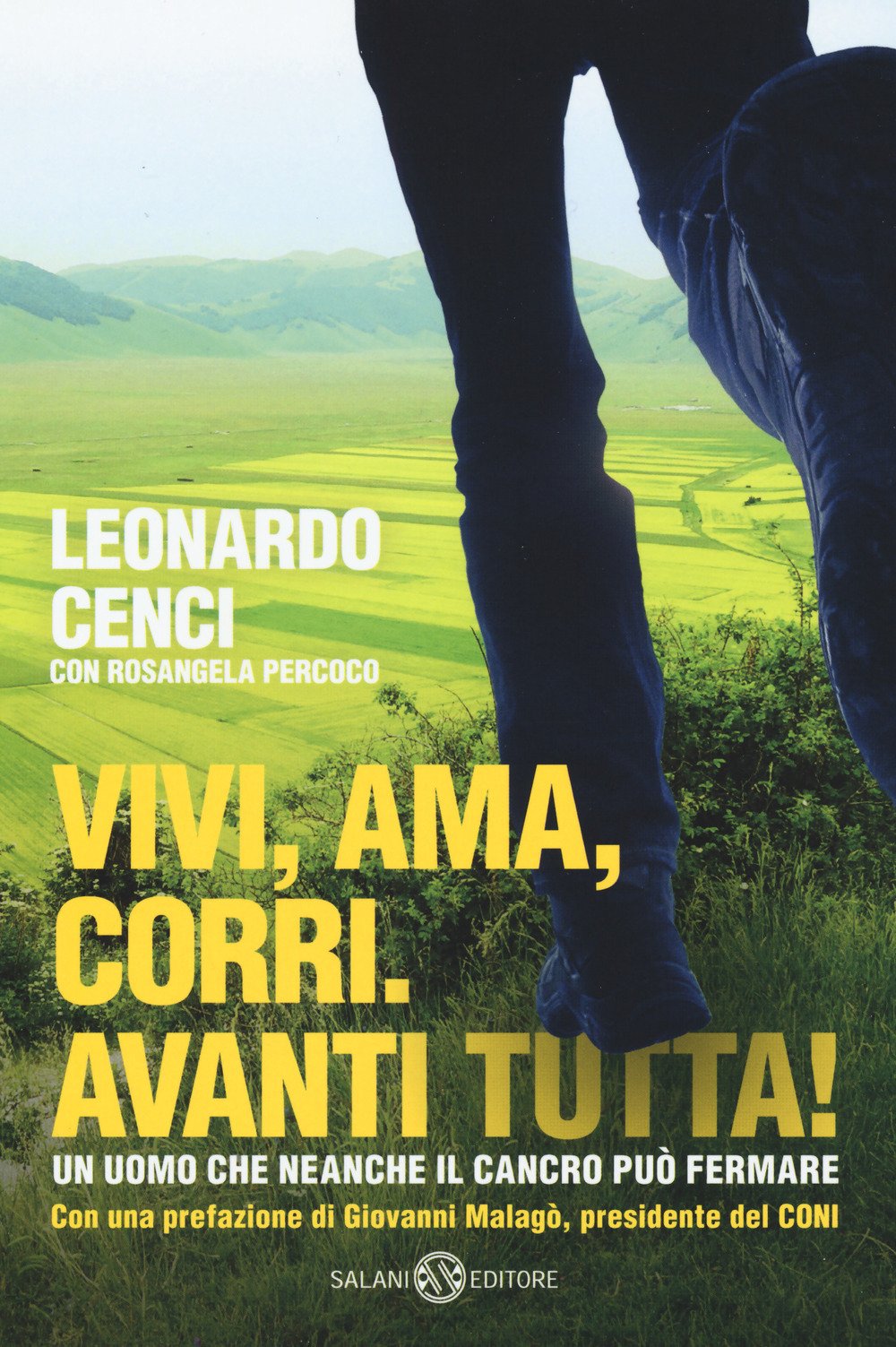Vivi, ama, corri. Avanti tutta! book