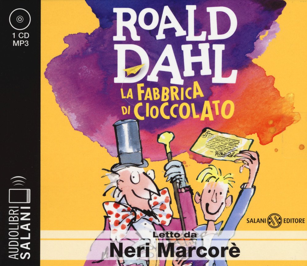 La fabbrica di cioccolato letto da Neri Marcorè. Audiolibro. CD Audio formato MP3 (Audiolibri) Novels & Short Stories