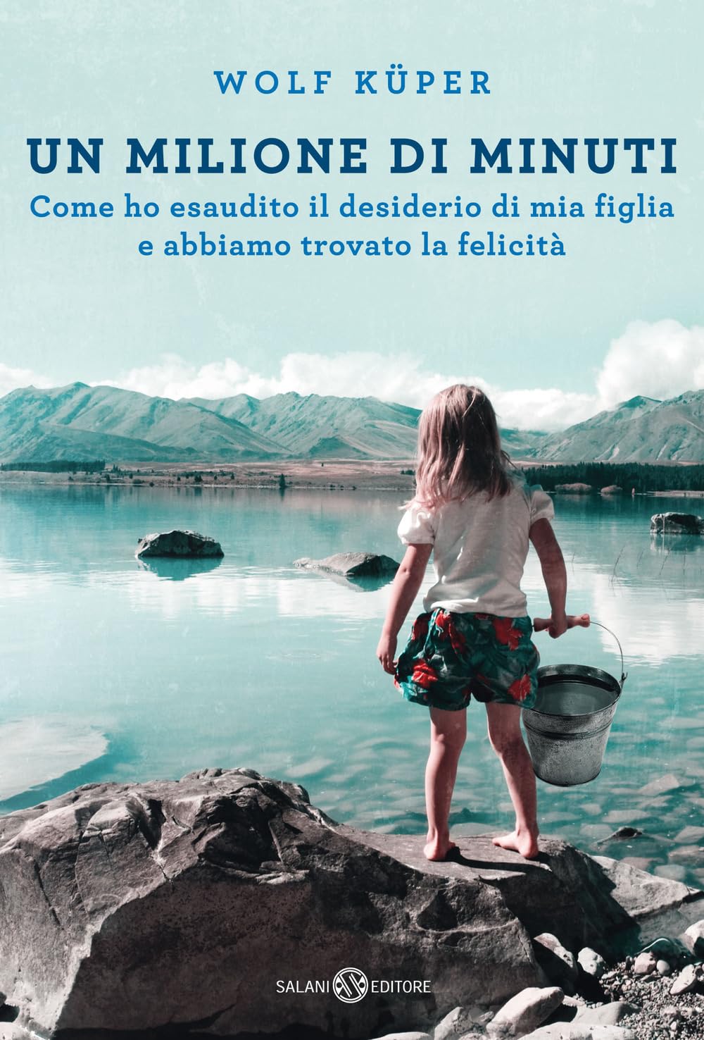 Un milione di minuti. Come ho esaudito il desiderio di mia figlia e abbiamo trovato la felicità (Fuori collana Salani) Leisure, Home & Garden