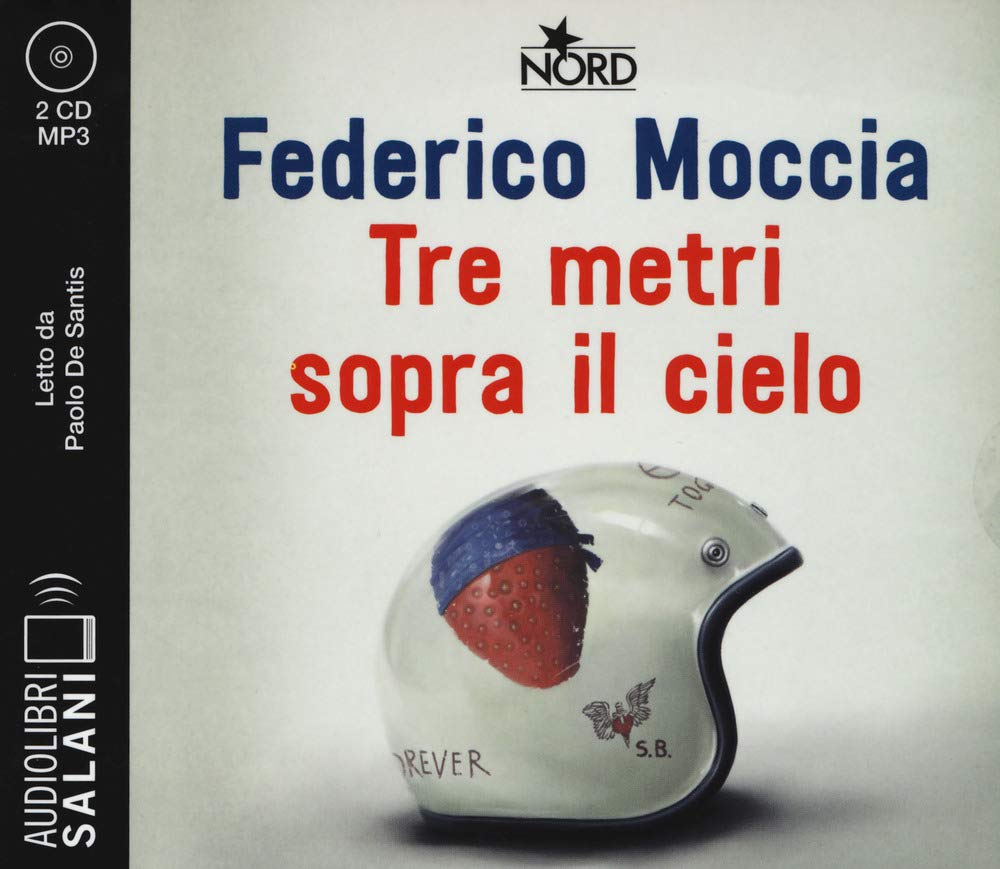 Tre metri sopra il cielo letto da Paolo De Santis. Ediz, originale. Audiolibro. 2 CD Audio formato MP3 (Audiolibri) Contemporary literature
