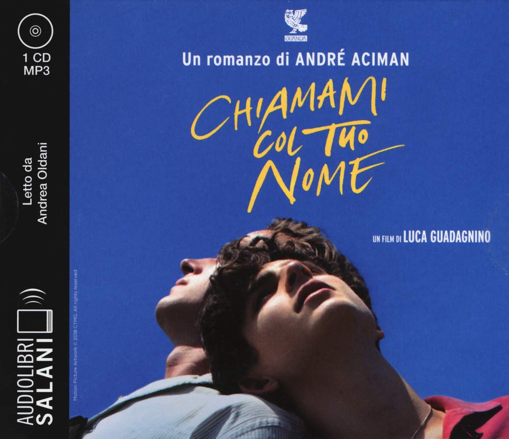 Chiamami col tuo nome letto da Andrea Oldani. Audiolibro. CD Audio formato MP3 (Audiolibri) LGBTQ+