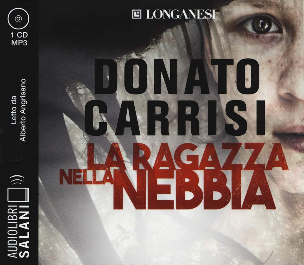 La ragazza nella nebbia letto da Alberto Angrisano. Audiolibro. CD Audio formato MP3 Contemporary literature