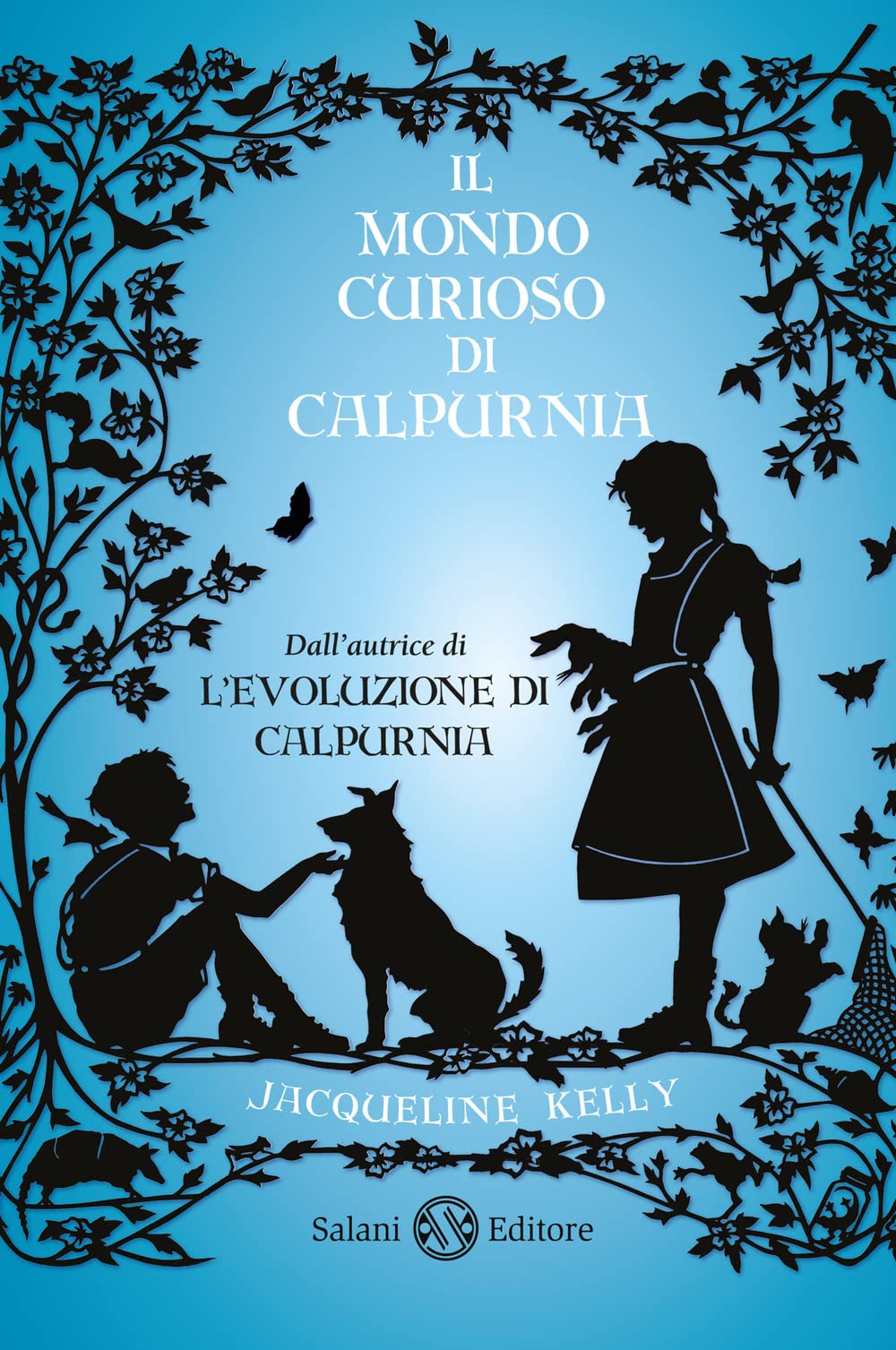 Il mondo curioso di Calpurnia (Le bambine Salani) Fiction