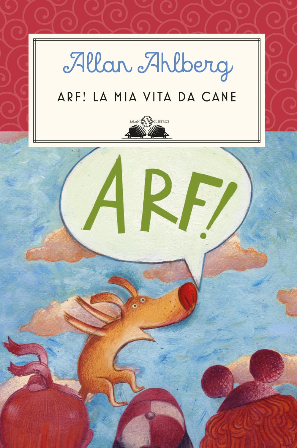 Arf! La mia vita da cane Novels & Short Stories