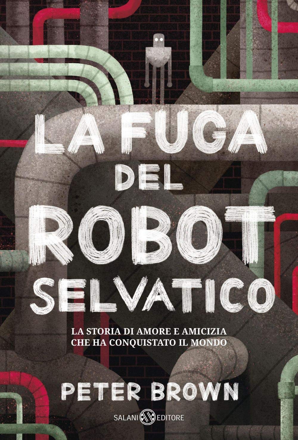 La fuga del robot selvatico book