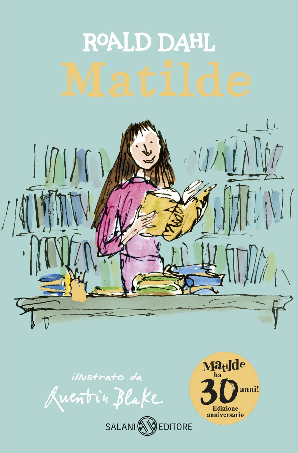Matilde. Edizione anniversario. Ediz. speciale book