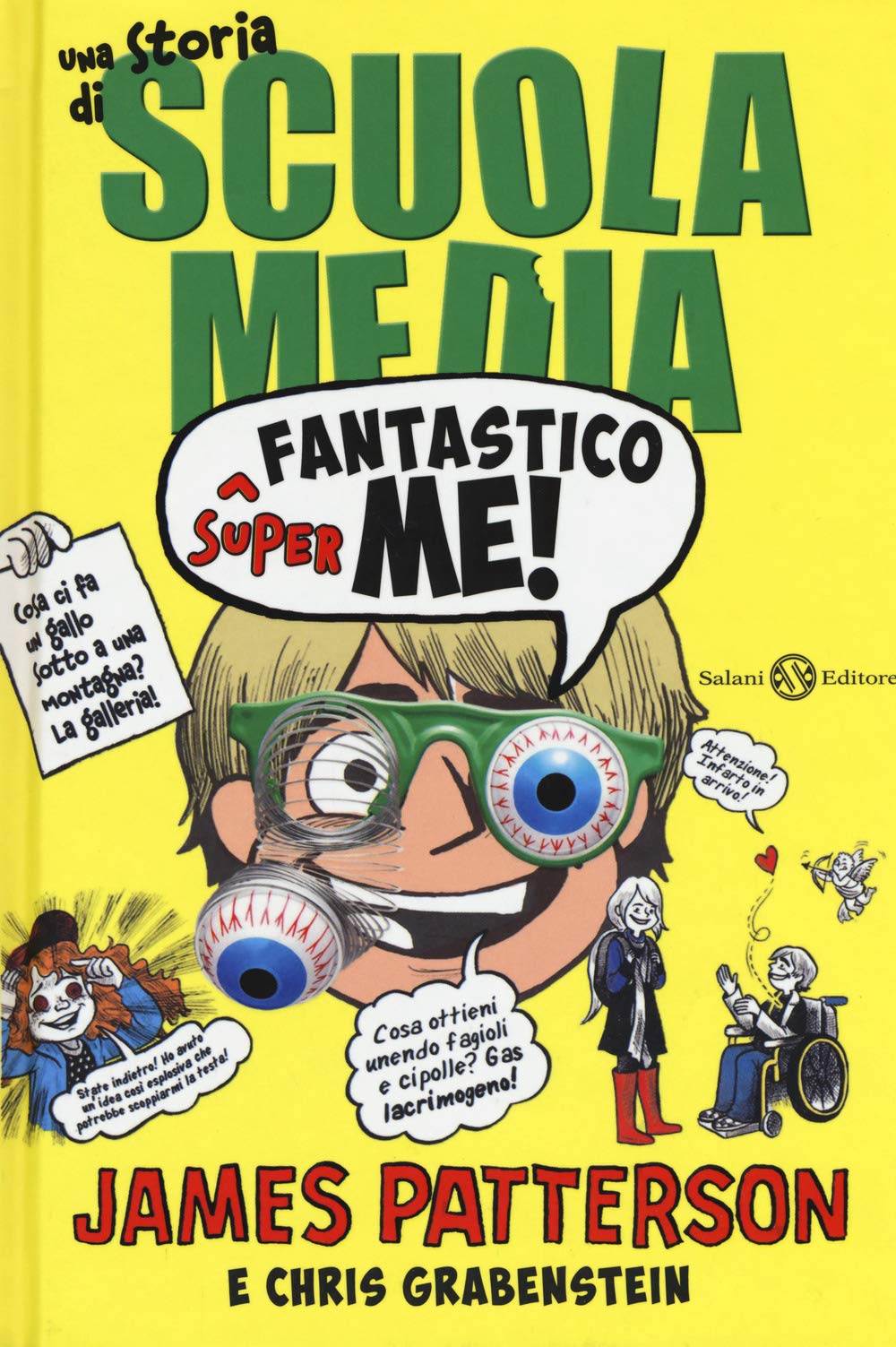 Superfantastico me! Una storia di scuola media book
