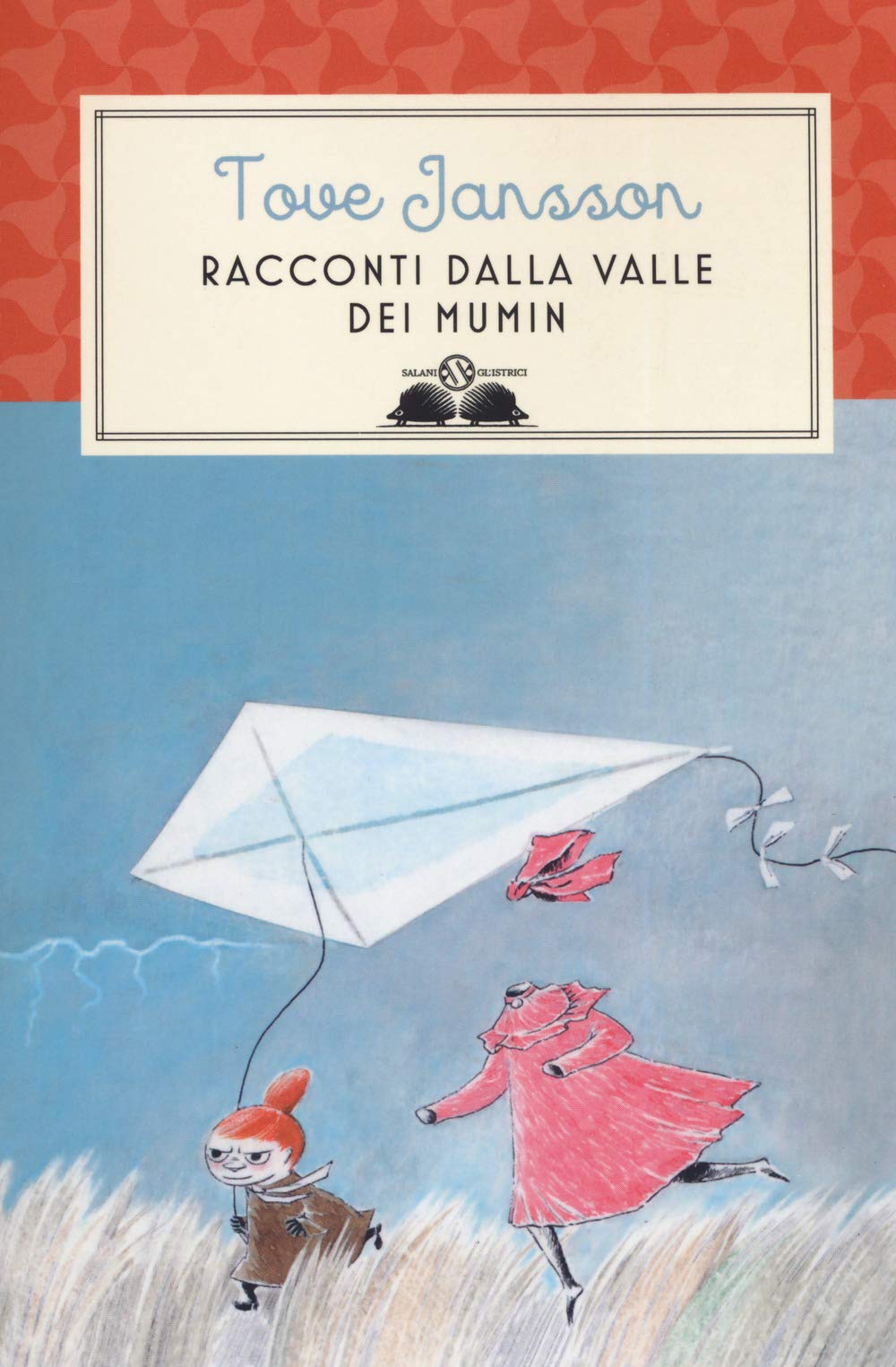 Racconti dalla valle dei Mumin. Nuova ediz. (Gl' istrici) Novels & Short Stories
