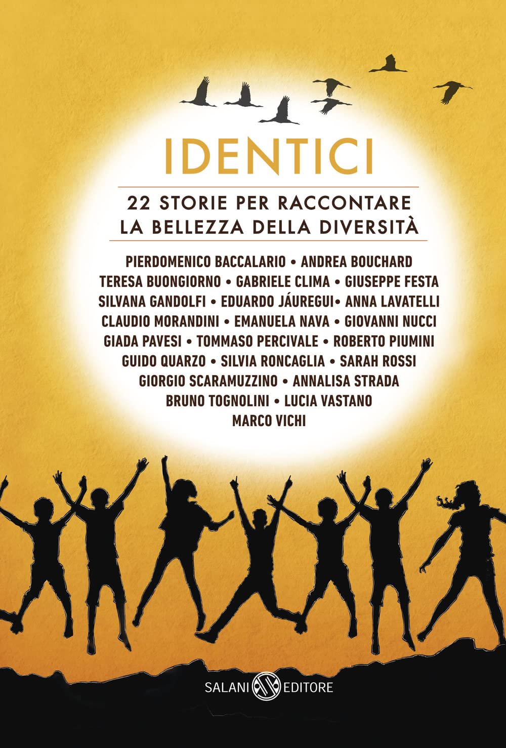 Identici. Piccola antologia delle cose uguali e di quelle no Children's books
