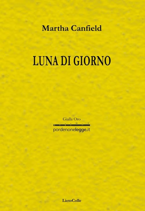 Luna di giorno (Gialla Oro) Poetry
