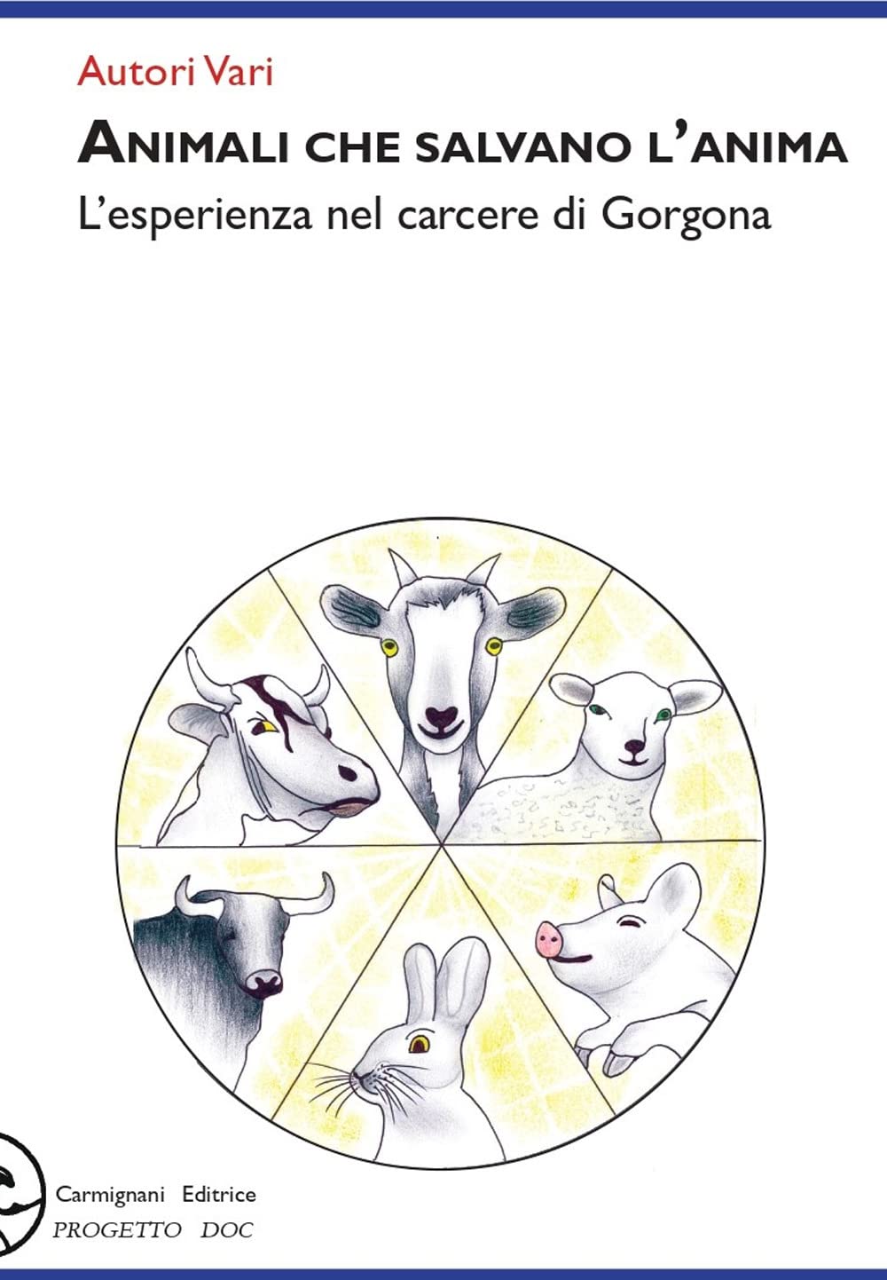 Animali che salvano l'anima. L'esperienza nel carcere di Gorgona Social Sciences
