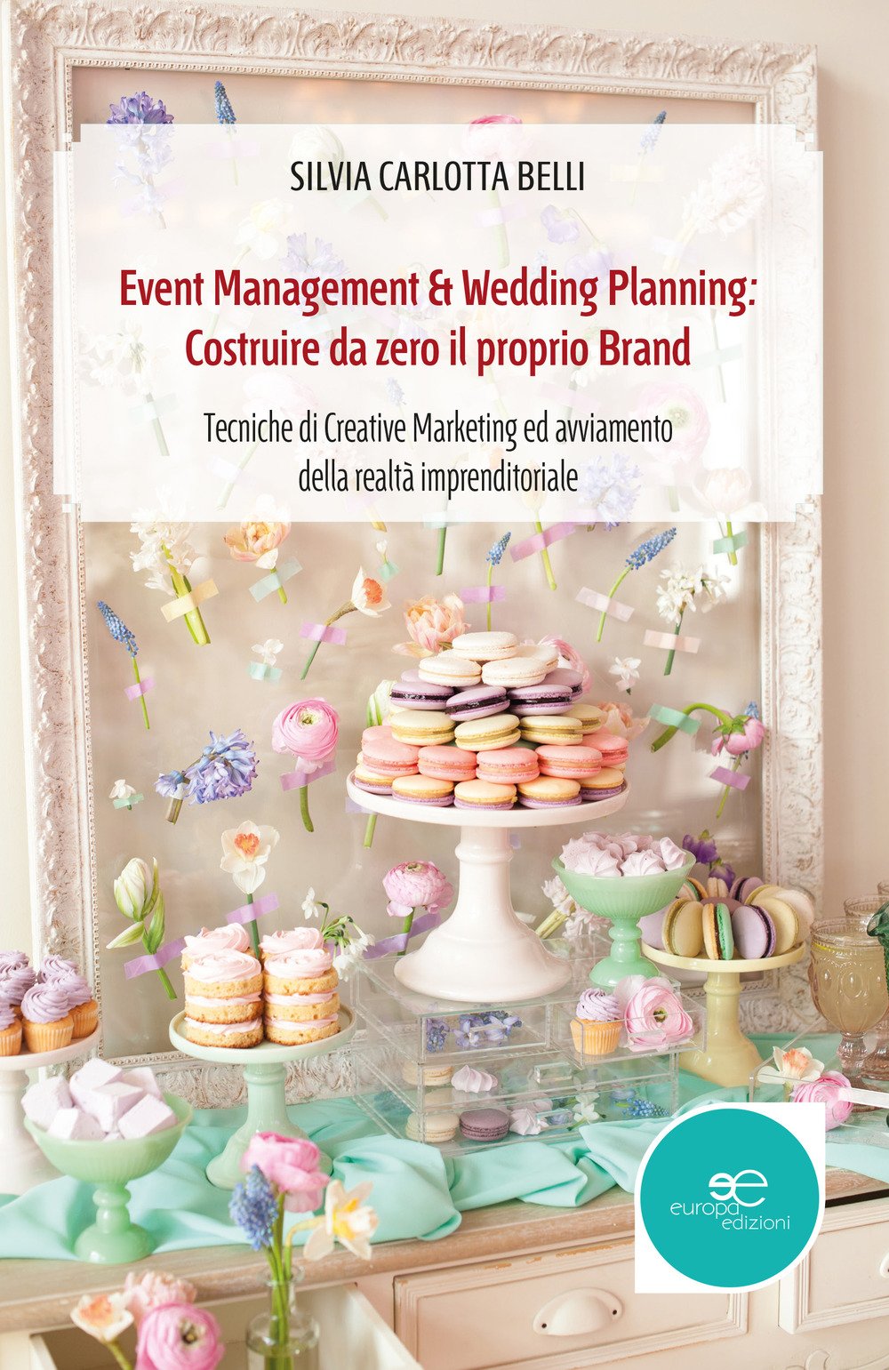 Event management & wedding planning: costruire da zero il proprio brand book
