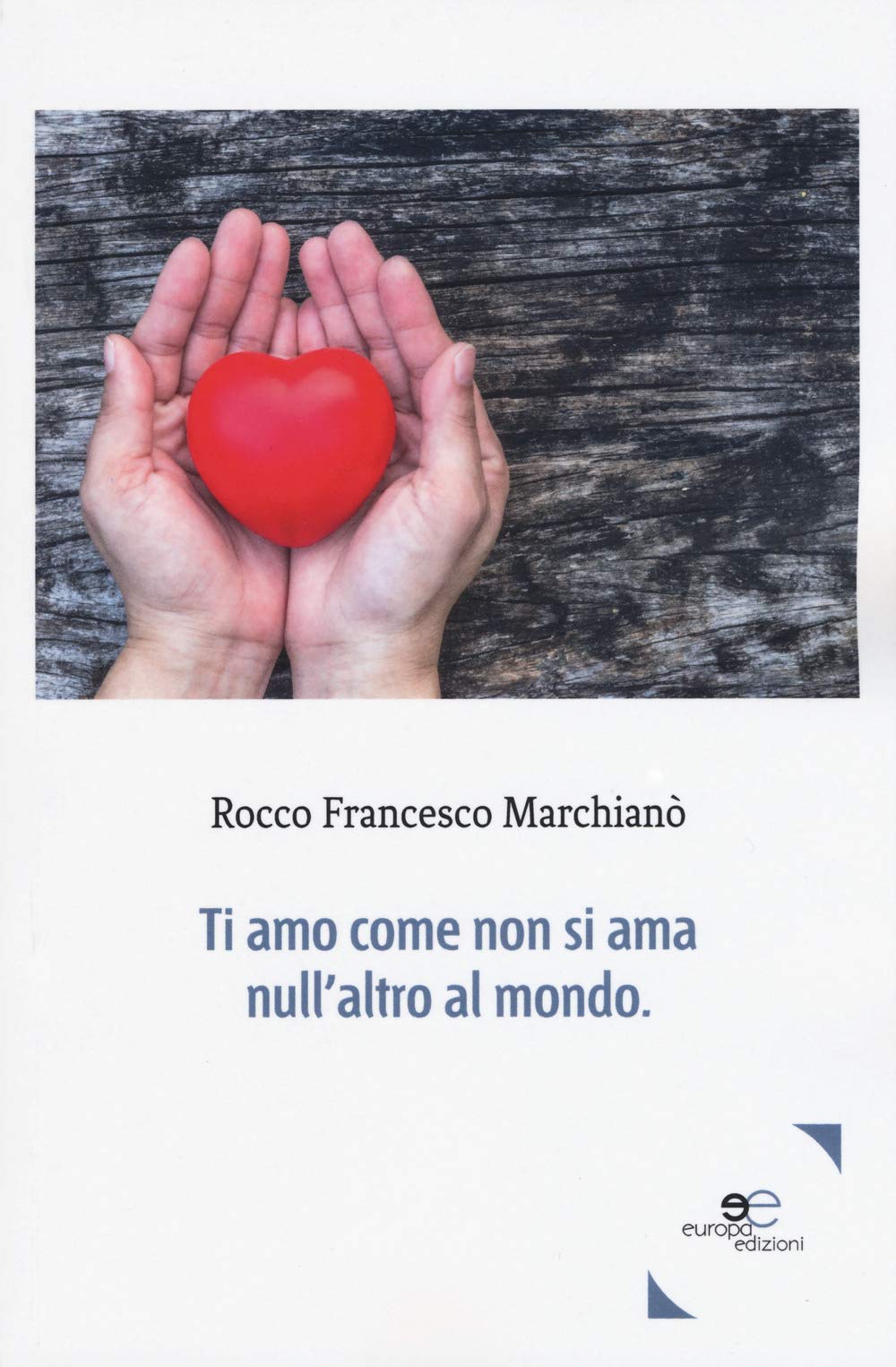 Ti amo come non si ama null'altro al mondo book