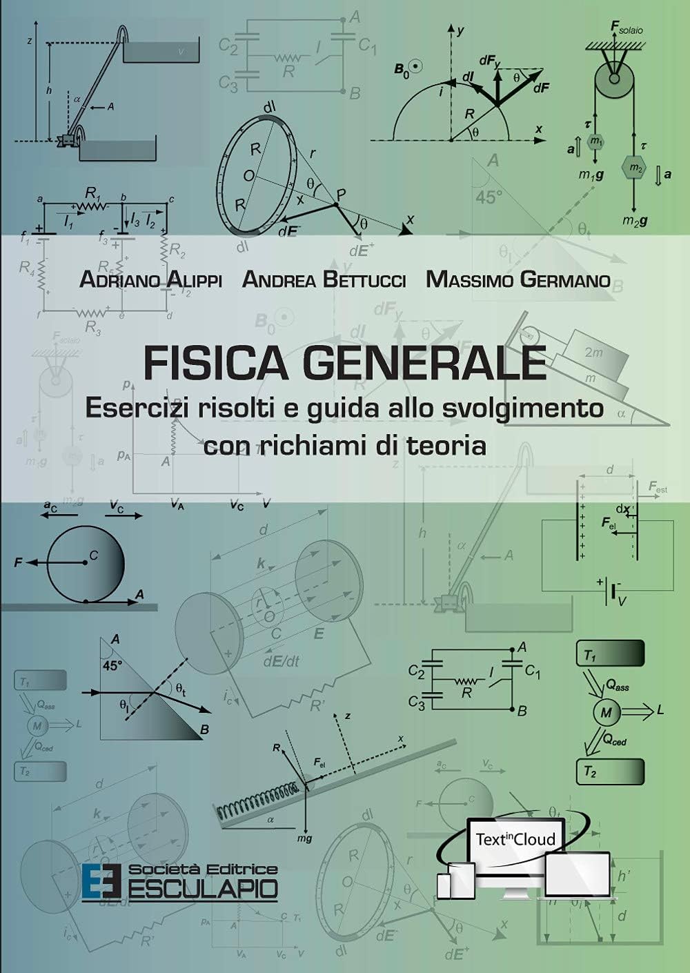 Fisica generale. Esercizi risolti e guida allo svolgimento con richiami di teoria book