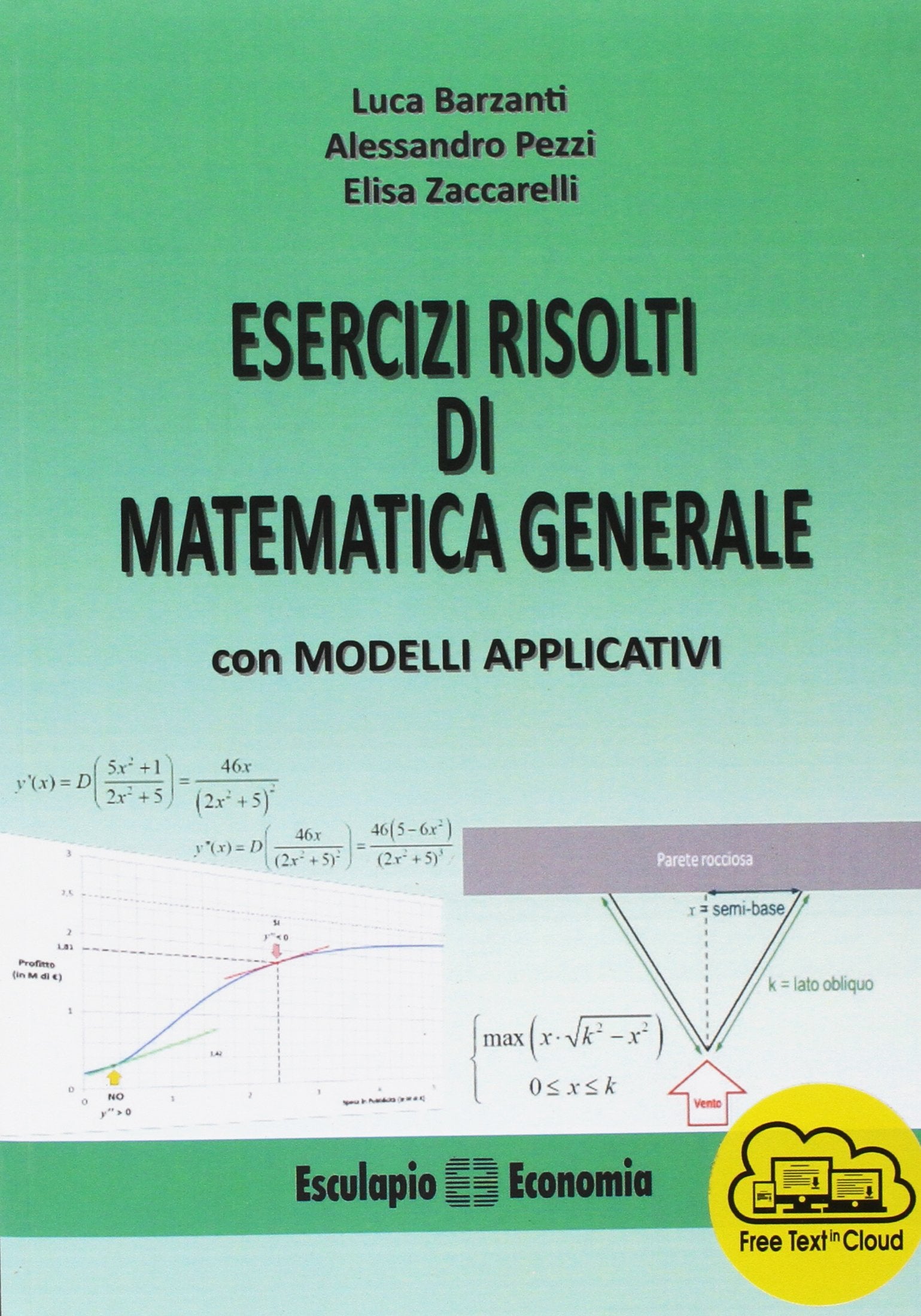 Esercizi risolti di matematica generale con modelli applicativi Mathematics