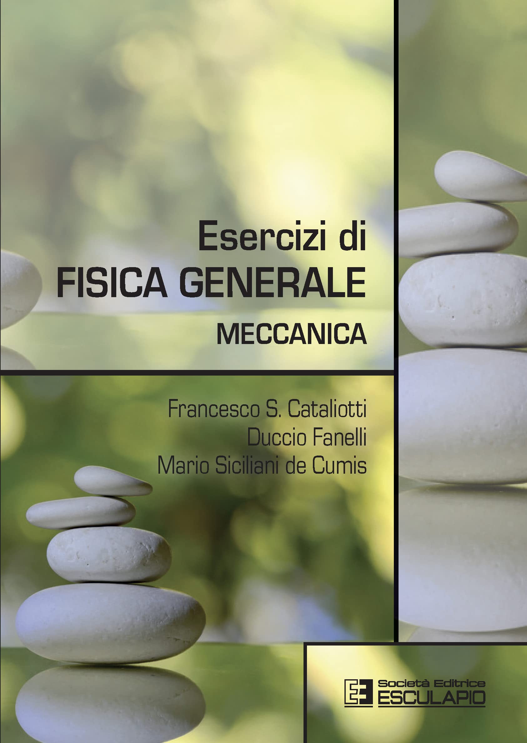 Esercizi di Fisica Generale. Meccanica Natural Sciences