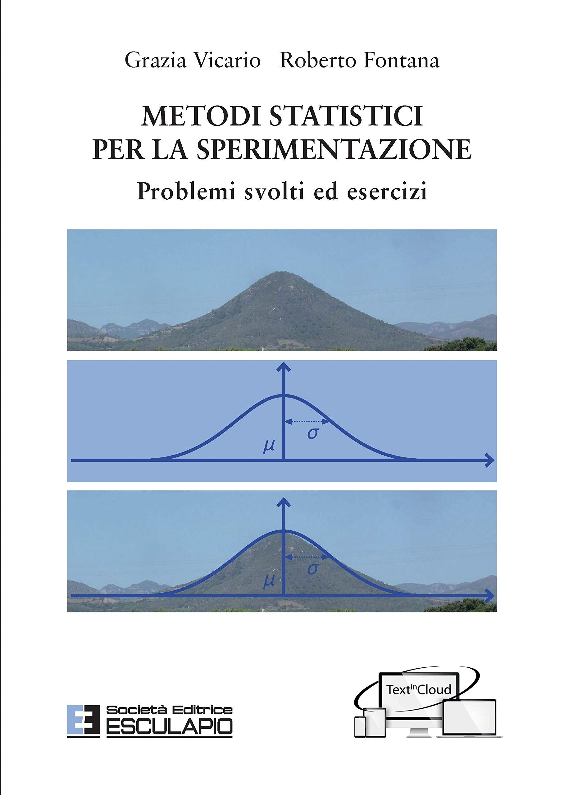 Metodi Statistici per la sperimentazione. Problemi svolti ed esercizi. Con espansione online Mathematics