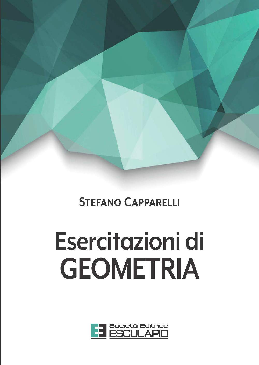 Esercitazioni di geometria Mathematics Books