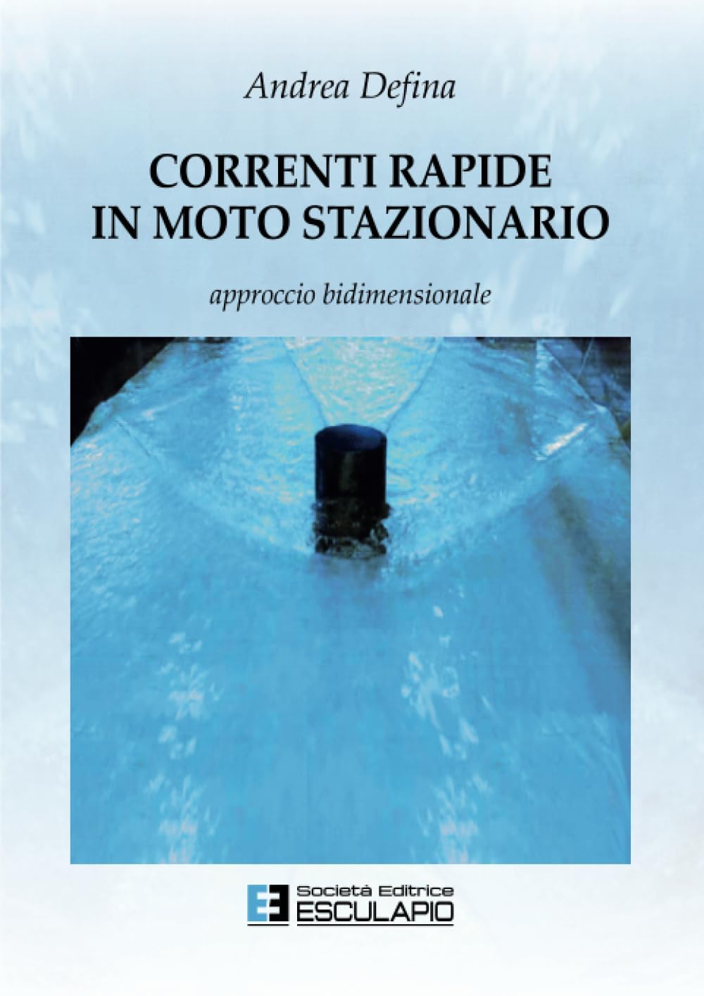 Correnti rapide in moto stazionario book
