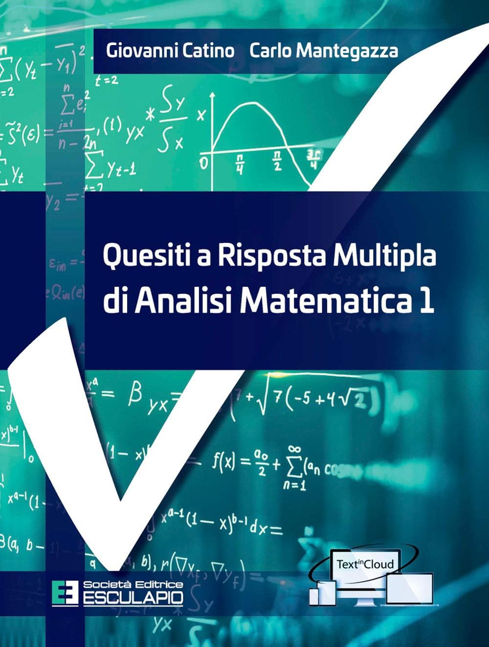 Quesiti a risposta multipla di analisi matematica 1 book