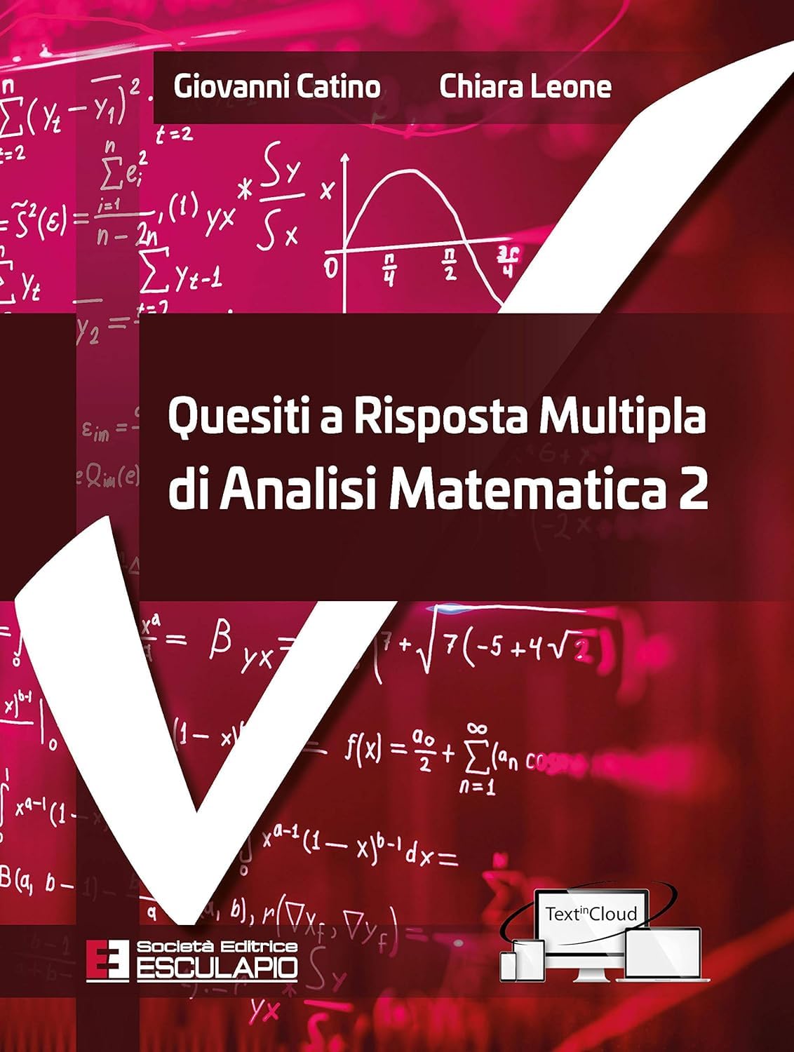Quesiti a risposta multipla di analisi matematica 2 book