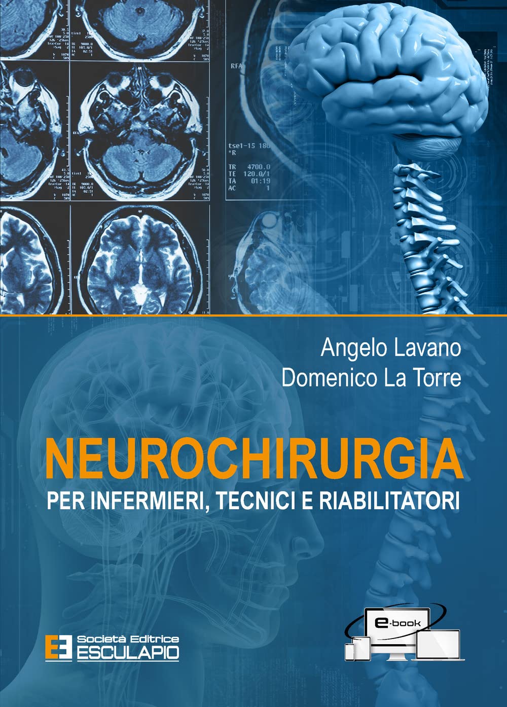 Neurochirurgia: Per infermieri, tecnici e riabilitatori book