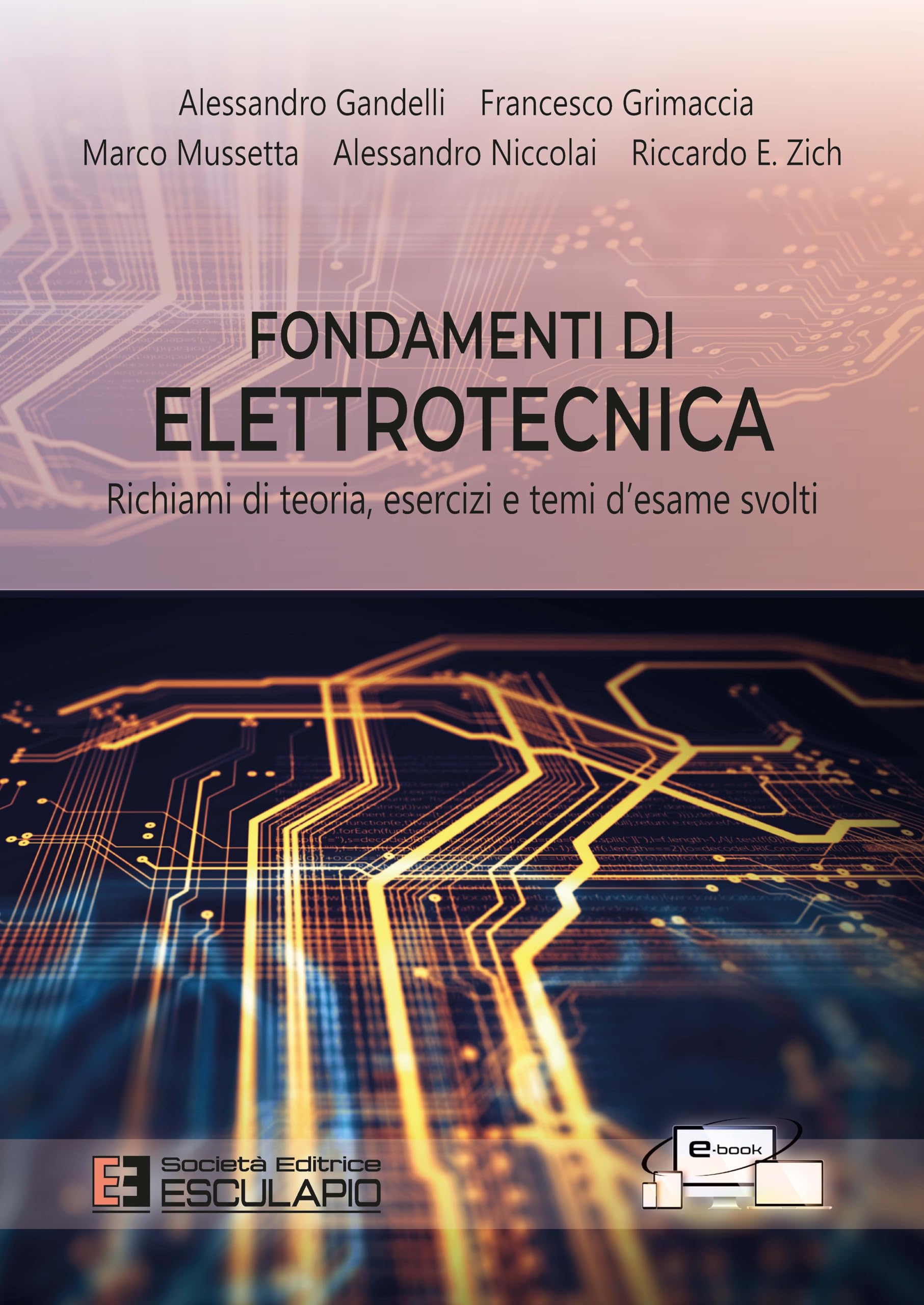 Fondamenti di elettrotecnica. Richiami di teoria esercizi e temi d'esame svolti. Con Contenuto digitale per download e accesso online book